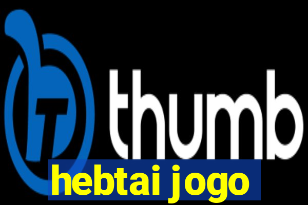 hebtai jogo